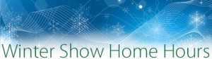 Winter Show Home Hours
