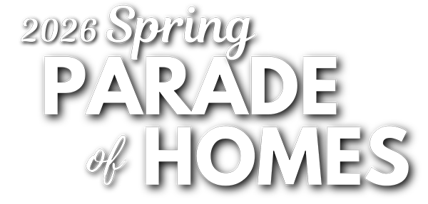 2026 Spring Parade of Homes